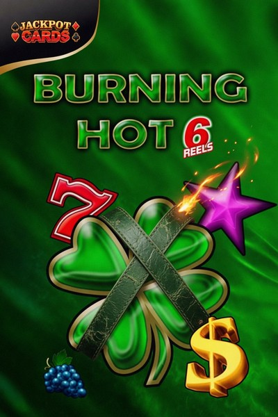 Burning Hot 6 Reels - Betrepublic